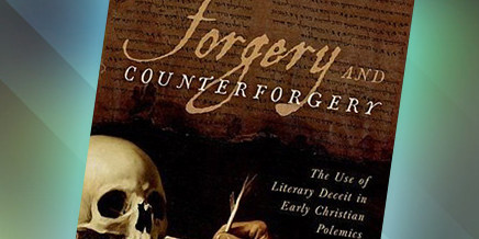 At Last – Forgery and Counterforgery!
