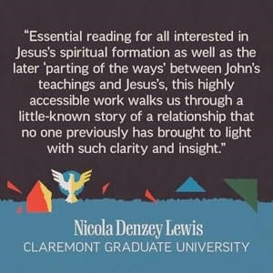 Essential reading for all interested in Jesus' spiritual formation as will as the later 'parting of the ways' between John.s teachings and Jesus', this highly accessible work walks us through a little-known story of a relationship that no one previously has brought to light with such clarity and insight. - Nicola Denzey Lewis, Claremont Graduate University