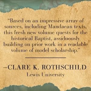 "Based on an impressive array of sources, including Mandaean texts, this fresh new volume quests for the historical Baptist, assiduously builing on prior work in a readable volume of modern scholarship." - Claire K. Rothschild, Lewis University