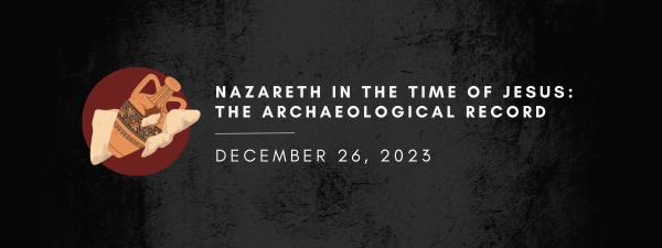 Nazareth in the Time of Jesus: the Archaeological Record - The Bart ...