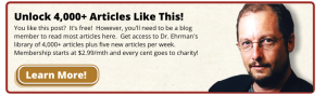 Unlock Over 4000 Articles on Ehrman Blog
