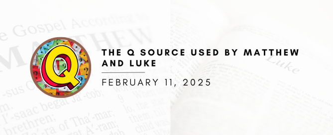 The Q source used by Matthew and luke