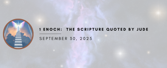 1 Enoch: the scripture quoted by Jude