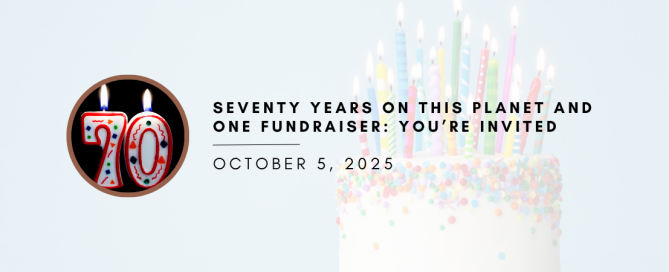 Seventy years on this planet and a fundraiser